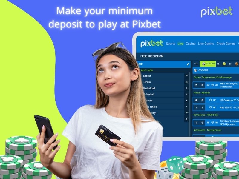 Deposit to play at Pixbet