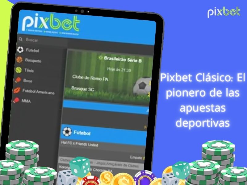 Pixbet Clásico