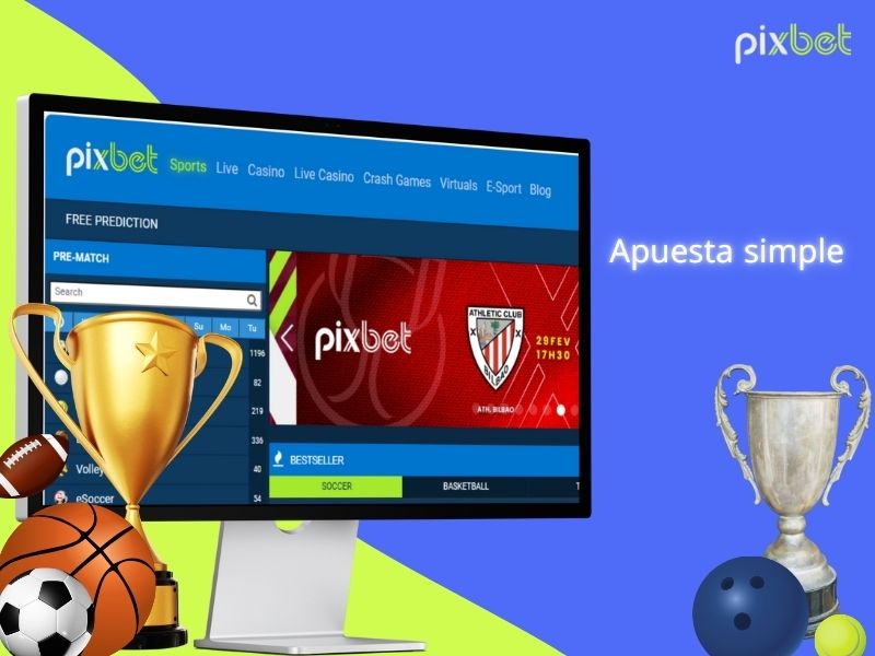 Apuestas simples en Pixbet