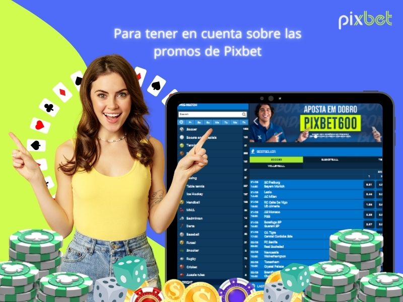 Consideraciones para promociones de Pixbet