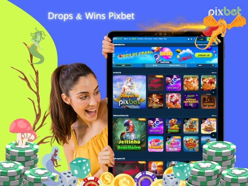 Drops and Wins Pixbet