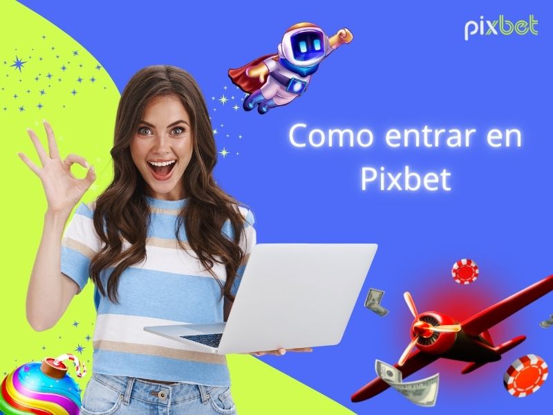 Esto es lo que verás al entrar a Pixbet