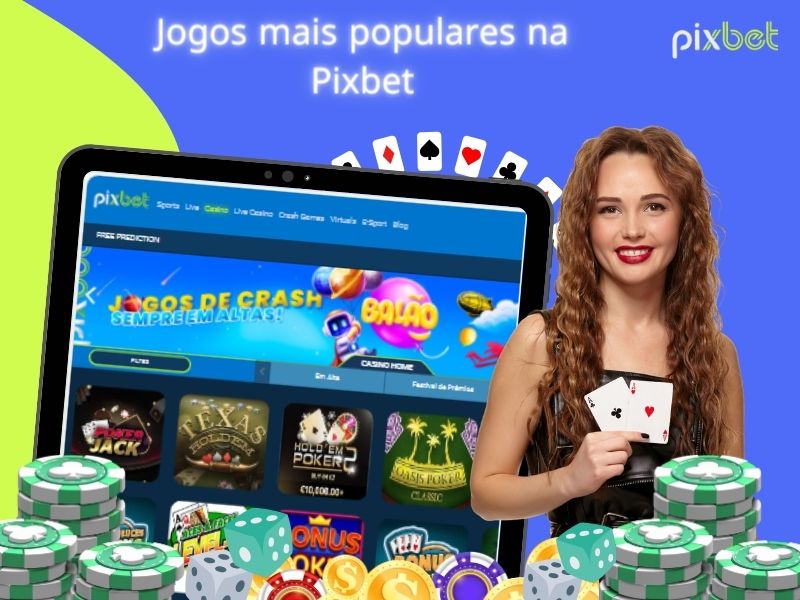 Jogos populares Pixbet