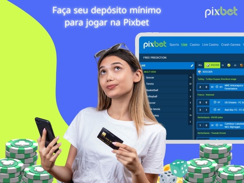 Depósito para jogar na Pixbet